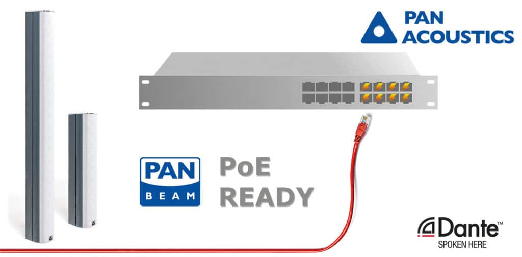 Die schlanken und formschönen Pan Beam PB 04-Dante und 08-Dante verfügen nun über die PoE-Funktion.