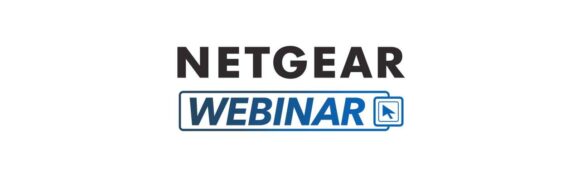 Netgear Webinar