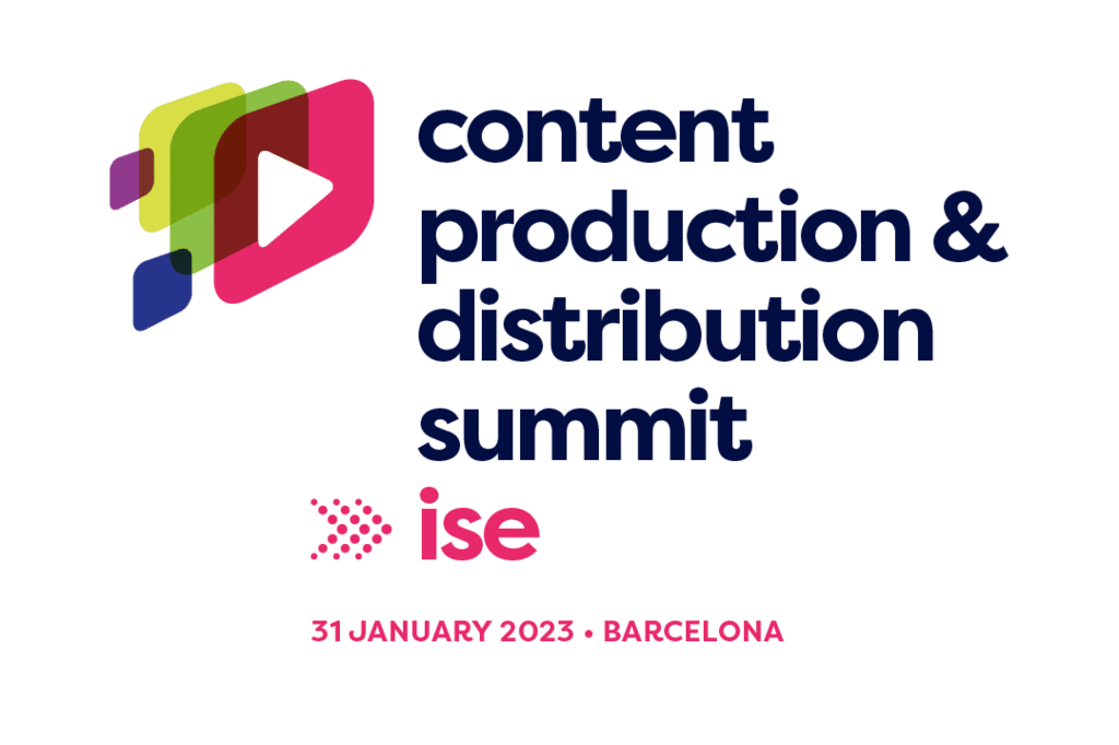 ISE Content Production & Distribution Summit